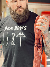 Load image into Gallery viewer, DEM BOWS